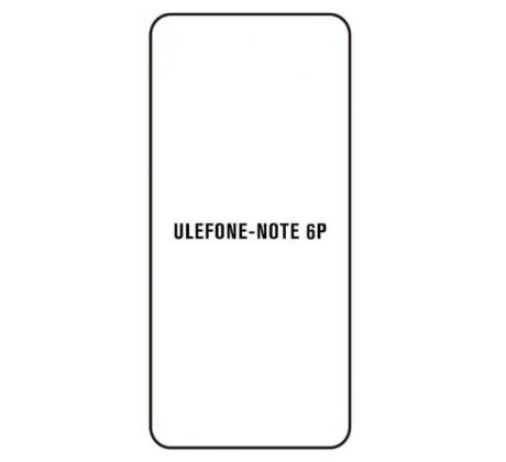 Hydrogel - ochranná fólia - Ulefone Note 6P